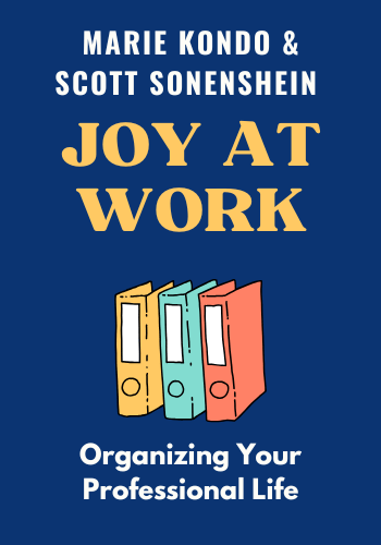 Joy at Work: Organizing Your Professional Life book