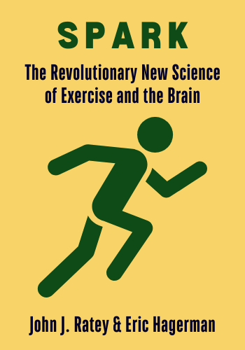 Spark: The Revolutionary New Science of Exercise and the Brain book