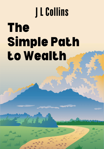 The Simple Path to Wealth book