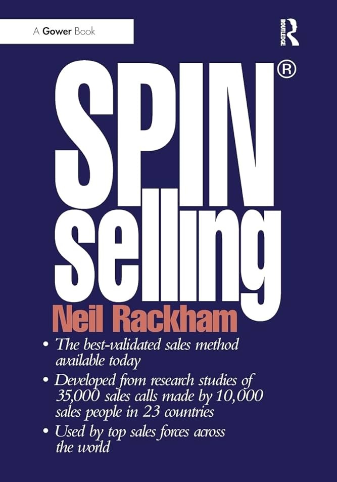 SPIN Selling: Situation Problem Implication Need-payoff book