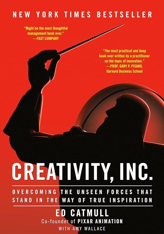 Creativity, Inc.: Overcoming the Unseen Forces That Stand in the Way of True Inspiration book