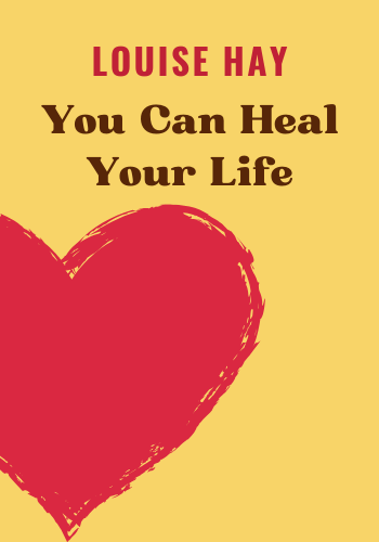 You Can Heal Your Life book