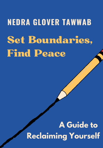 Set Boundaries, Find Peace: A Guide to Reclaiming Yourself book