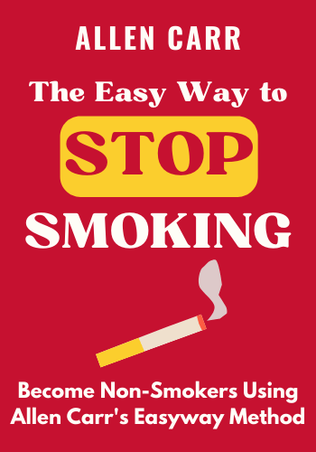 The Easy Way to Stop Smoking: Join the Millions Who Have Become Non-Smokers Using Allen Carr's Easyway Method book