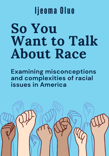 So You Want to Talk About Race book