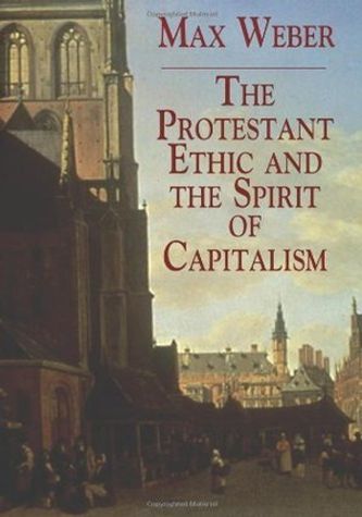 The Protestant Ethic and the Spirit of Capitalism book