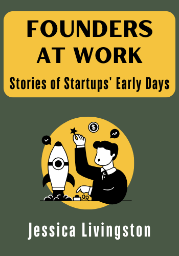 Founders at Work: Stories of Startups' Early Days book