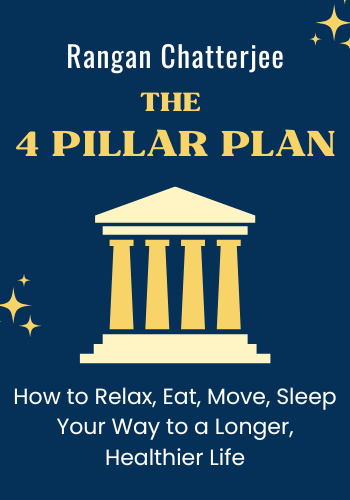 The 4 Pillar Plan: How to Relax, Eat, Move, Sleep Your Way to a Longer, Healthier Life book