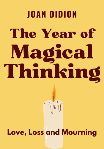 The Year of Magical Thinking book