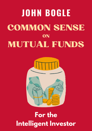 Common Sense on Mutual Funds book