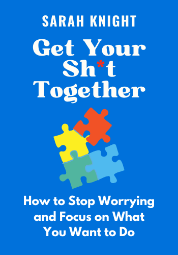 Get Your Sh*t Together book