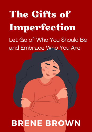 The Gifts of Imperfection book