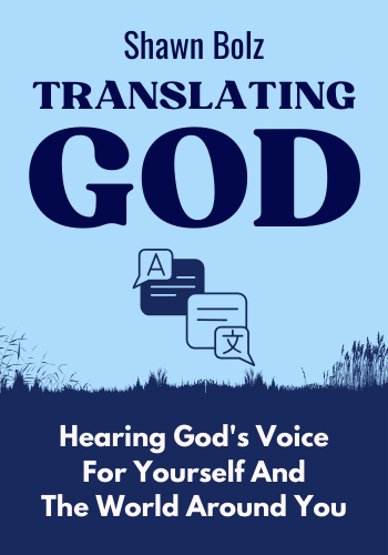 Translating God: Hearing God's Voice For Yourself And The World Around You book