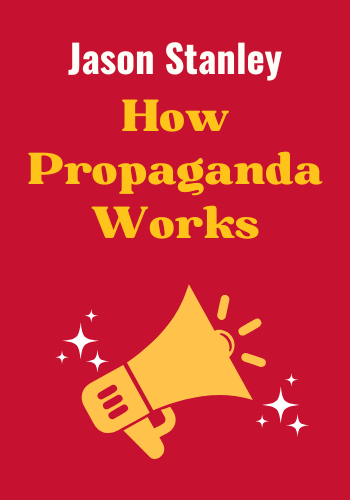 How Propaganada Works book