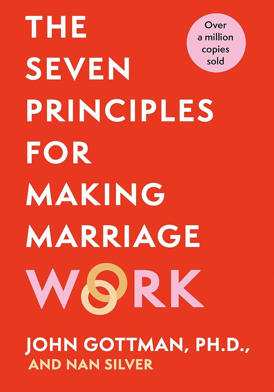 The Seven Principles for Making Marriage Work book