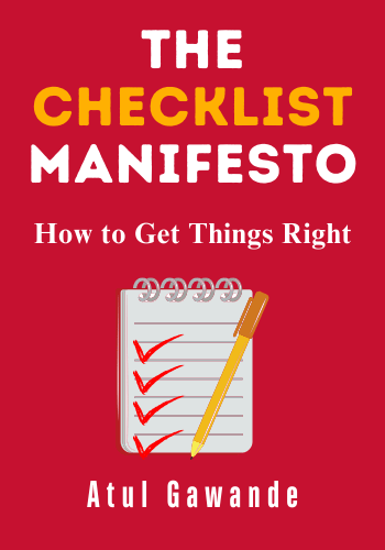 The Checklist Manifesto: How to Get Things Right book