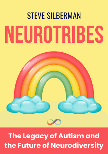 NeuroTribes: The Legacy of Autism and the Future of Neurodiversity book