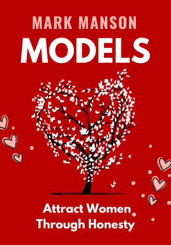 Models: Attract Women Through Honesty book