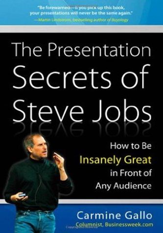 The Presentation Secrets of Steve Jobs book