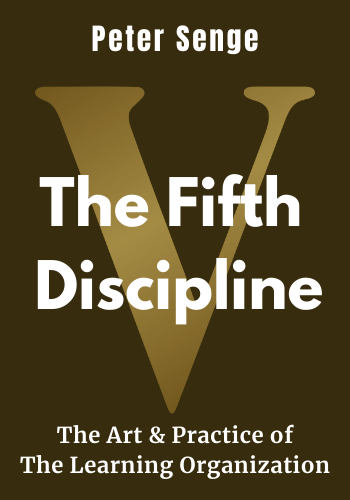 The Fifth Discipline: The Art & Practice of The Learning Organization book