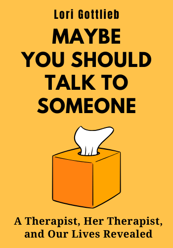 Maybe You Should Talk to Someone book