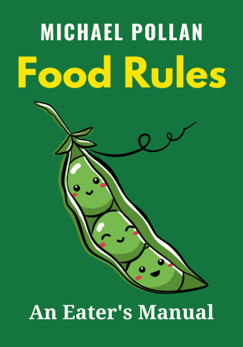 Food Rules: An Eater's Manual book