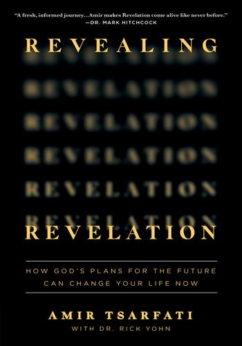 Revealing Revelation: How God's Plans for the Future Can Change Your Life Now book