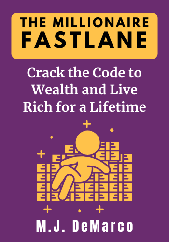 The Millionaire Fastlane: Crack the Code to Wealth and Live Rich for a Lifetime book