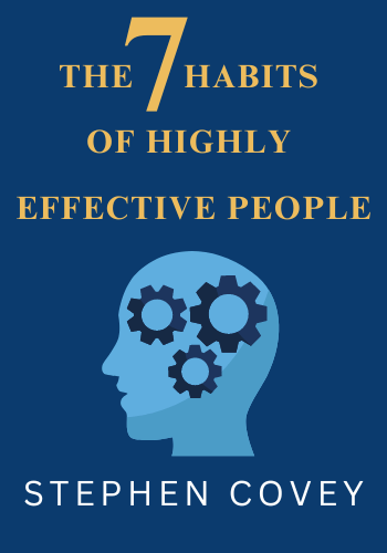 The 7 Habits of Highly Effective People book