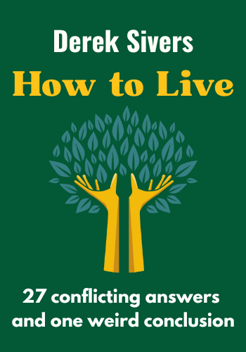 How to Live: 27 conflicting answers and one weird conclusion book