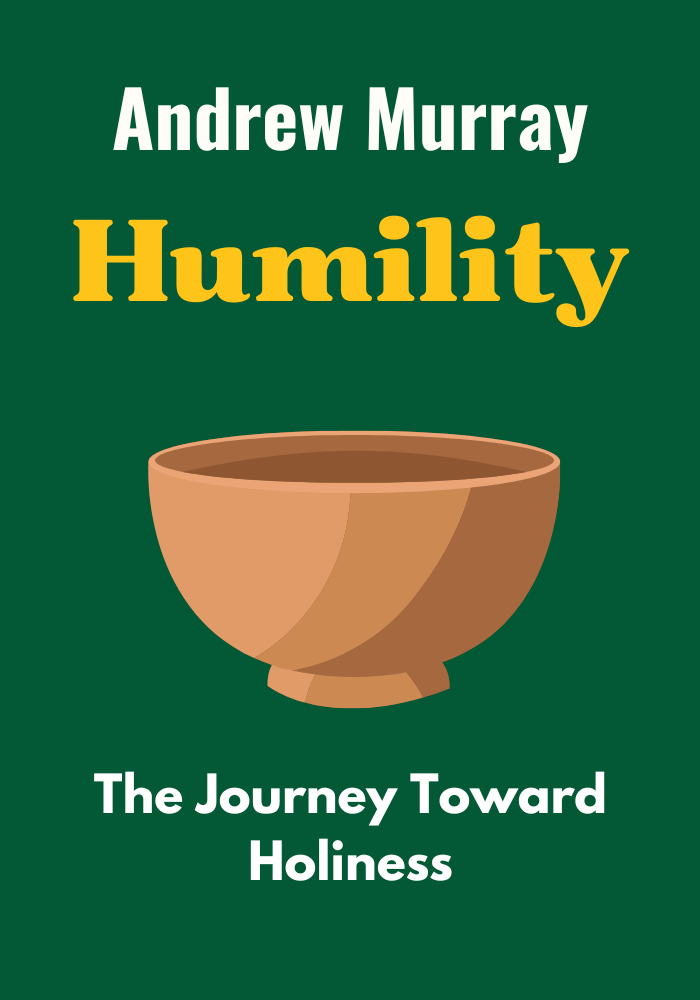 Humility: The Journey Toward Holiness book