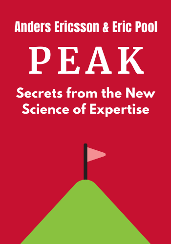 Peak: Secrets from the New Science of Expertise book