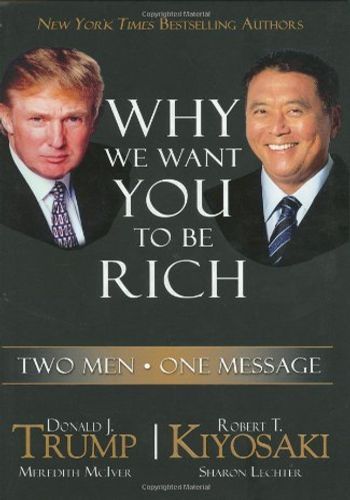 Why We Want You To Be Rich: Two Men, One Message book