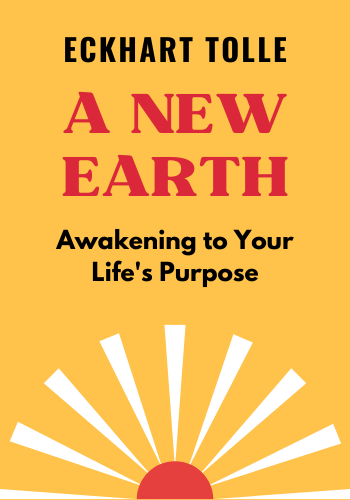 A New Earth: Awakening to Your Life's Purpose book