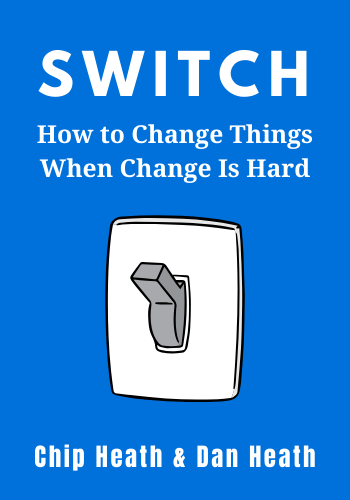 Switch: How to Change Things When Change Is Hard book